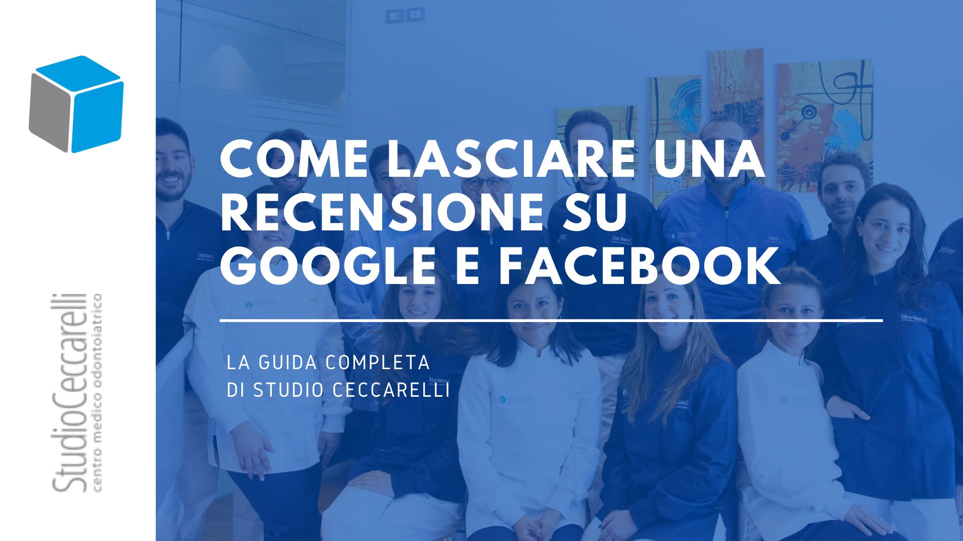 Come lasciare una recensione su Google e Facebook a Studio Ceccarelli CMO: la guida completa